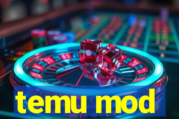 temu mod
